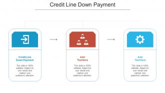 Credit Line Down Payment Ppt Powerpoint Presentation Styles Graphics Template Cpb