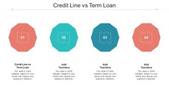 Credit Line Vs Term Loan Ppt Powerpoint Presentation Layouts Background Images Cpb