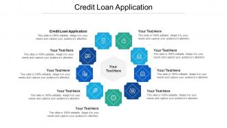 Credit loan application ppt powerpoint presentation design ideas cpb