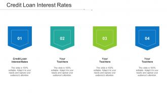 Credit Loan Interest Rates Ppt Powerpoint Presentation File Design Templates Cpb