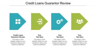 Credit loans guarantor review ppt powerpoint presentation infographic template guide cpb