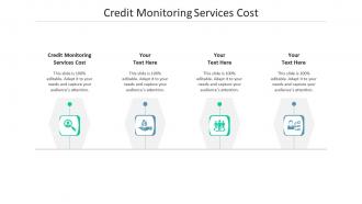 Credit monitoring services cost ppt powerpoint presentation inspiration templates cpb