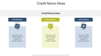 Credit Name Ideas In Powerpoint And Google Slides Cpb