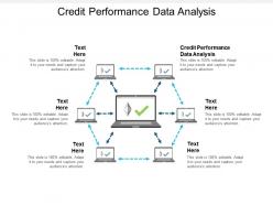 Credit performance data analysis ppt powerpoint presentation summary grid cpb