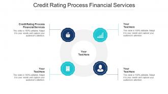 Credit Rating Process Financial Services Ppt Powerpoint Presentation Show Deck Cpb
