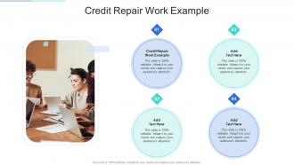 Credit Repair Work Example In Powerpoint And Google Slides Cpb