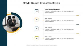 Credit Return Investment Risk In Powerpoint And Google Slides Cpb