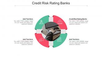Credit Risk Rating Banks In Powerpoint And Google Slides Cpb