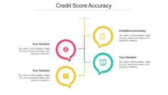 Credit Score Accuracy Ppt Powerpoint Presentation Infographic Template Graphics Cpb