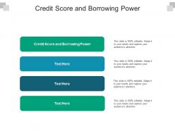 Credit score and borrowing power ppt powerpoint presentation styles topics cpb