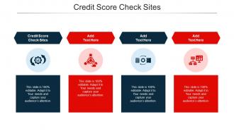 Credit Score Check Sites Ppt Powerpoint Presentation Visual Aids File Cpb