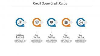 Credit score credit cards ppt powerpoint presentation summary maker cpb