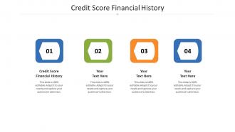 Credit score financial history ppt powerpoint presentation pictures design ideas cpb