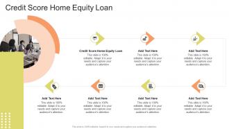 Credit Score Home Equity Loan In Powerpoint And Google Slides Cpb