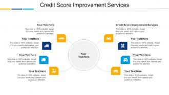 Credit Score Improvement Services Ppt Powerpoint Presentation Icon Grid Cpb