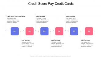 Credit Score Pay Credit Cards In Powerpoint And Google Slides Cpb