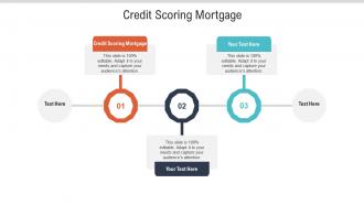 Credit scoring mortgage ppt powerpoint presentation model influencers cpb