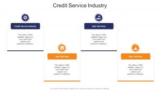 Credit Service Industry In Powerpoint And Google Slides Cpb