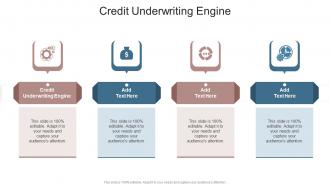 Credit Underwriting Engine In Powerpoint And Google Slides Cpb