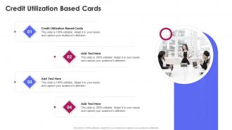 Credit Utilization Based Cards In Powerpoint And Google Slides Cpb