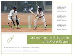 Cricket match with batsman and wicket keeper