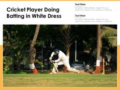 Cricket player doing batting in white dress