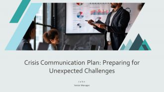 Crisis Communication Plan Preparing For Unexpected Challenges PPT Template AT