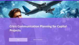 Crisis Communication Planning For Capital Projects PPT Guidelines AT