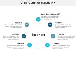 Crisis communications pr ppt powerpoint presentation slides design inspiration cpb
