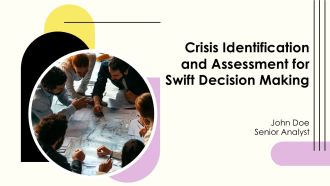 Crisis Identification And Assessment For Swift Decision Making PPT ...