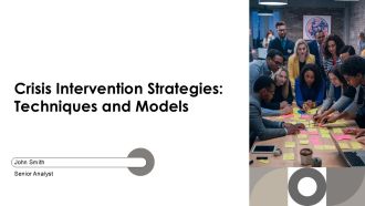 Crisis Intervention Strategies Techniques And Models PPT Template AT