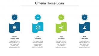 Criteria Home Loan Ppt Powerpoint Presentation Infographic Template Grid Cpb
