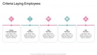 Criteria Laying Employees In Powerpoint And Google Slides Cpb