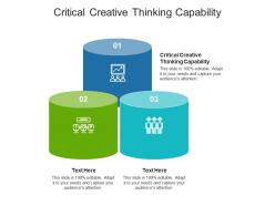 Critical creative thinking capability ppt powerpoint presentation ideas graphic tips cpb