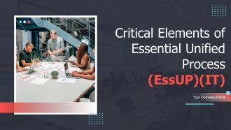 Critical Elements Of Essential Unified Process Essup IT PowerPoint Ppt Template Bundles DK MD