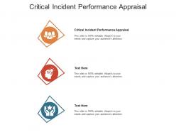 Critical incident performance appraisal ppt powerpoint presentation outline structure cpb