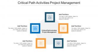 Critical Path Activities Project Management Ppt Powerpoint Presentation Outline Cpb