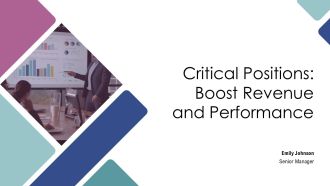 Critical Positions Boost Revenue And Performance PPT Template AT