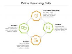 Critical reasoning skills ppt powerpoint presentation styles design inspiration cpb