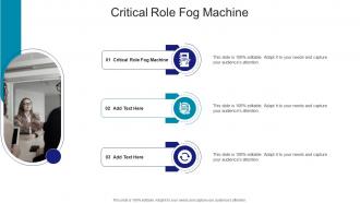 Critical Role Fog Machine In Powerpoint And Google Slides Cpb