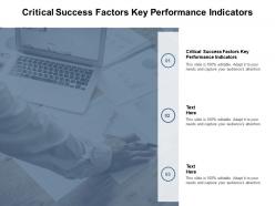Critical success factors key performance indicators ppt powerpoint presentation styles picture cpb