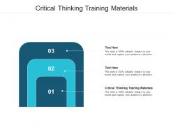 Critical thinking training materials ppt powerpoint presentation file microsoft cpb