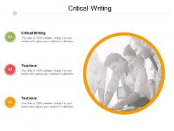Critical writing ppt powerpoint presentation slides background designs cpb