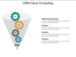 Crm cloud computing ppt powerpoint presentation professional aids cpb