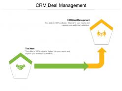 Crm deal management ppt powerpoint presentation styles microsoft cpb