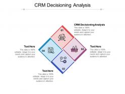 Crm decisioning analysis ppt powerpoint presentation icon summary cpb