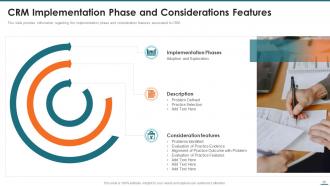 A slide detailing implementation phases and consideration features for CRM