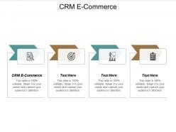 Crm e commerce ppt powerpoint presentation examples cpb