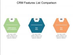 Crm features list comparison ppt powerpoint presentation infographic template diagrams cpb