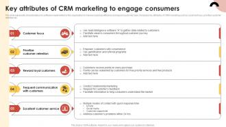CRM Guide To Optimize Key Attributes Of CRM Marketing To Engage Consumers MKT SS V